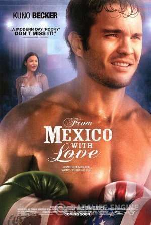 From Mexico with Love / მექსიკიდან დიდი სიყვარულით