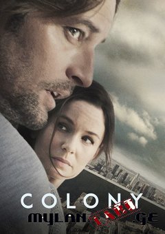 კოლონია სეზონი 1/ Colony Season 1