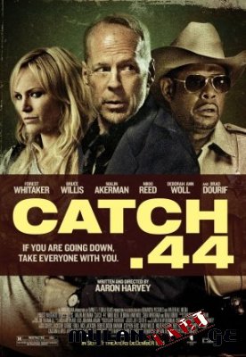 ხრიკი .44 / Catch .44