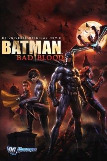 ბეტმენი: ცუდი სისხლი / BATMAN: BAD BLOOD